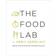 The Food Lab: Better Home Cooking Through Science (Indbundet, 2015)