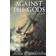 Against the Gods: The Remarkable Story of Risk (Inbunden, 1996)