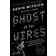 Ghost in the Wires: My Adventures as the World's Most Wanted Hacker (Häftad, 2012)