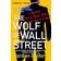 The Wolf of Wall Street (Häftad, 2008)