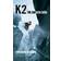 K2 - på liv och död (E-bok, 2013)