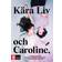 Kära Liv och Caroline: Liv Strömquist och Caroline Ringskog Ferrada-Noli svarar på frågor om livet (Häftad)