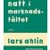Natt i marknadstältet (Inbunden)