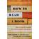 How to Read a Book: The Classic Guide to Intelligent Reading (A Touchstone Book) (Paperback, 1972)