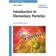 Introduction to Elementary Particles (Paperback, 2008)