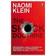 The Shock Doctrine: The Rise of Disaster Capitalism (Paperback, 2008)
