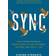 Sync: How Order Emerges from Chaos in the Universe, Nature, and Daily Life (Hæftet, 2004)