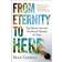 From Eternity to Here: The Quest for the Ultimate Theory of Time (Paperback, 2010)