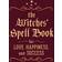 Witches spell book - for love, happiness, and success (Inbunden, 2013)