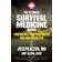 The Ultimate Survival Medicine Guide (Paperback, 2015)