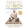 How to Get Rich: One of the World's Greatest Entrepreneurs Shares His Secrets (Häftad, 2009)