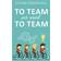 To team or not to team (Häftad)