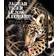 Jaguar, tiger, lejon, leopard: möten med de fyra stora kattdjuren (Inbunden, 2008)