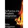 The Practice of Prophetic Imagination (Inbunden, 2012)