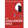 The Challenger Sale: How To Take Control of the Customer Conversation (Paperback, 2013)
