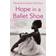 Hope in a Ballet Shoe (Häftad, 2015)