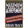 Maximum Achievement: Strategies and Skills That Will Unlock Your Hidden Powers to Succeed (Paperback, 1995)