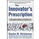 The Innovator's Prescription: A Disruptive Solution for Health Care (Inbunden, 2008)