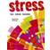 Stress: gen, individ, samhälle (2013)