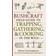 The Bushcraft Field Guide to Trapping, Gathering, & Cooking in the Wild (Häftad, 2016)