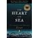 In the Heart of the Sea: The Tragedy of the Whaleship Essex (Paperback, 2001)