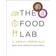 The Food Lab: Better Home Cooking Through Science (Hardcover, 2015)