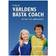 Så blir du världens bästa coach för barn- och ungdomsidrott (Häftad, 2009)