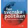 Den svenska politiken - Strukturer, processer och resultat (Häftad)