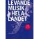 Levande musik i hela landet: Rikskonserter från början till slut: + CD med 22 spår från Caprice Records (Ljudbok, CD, 2011)