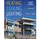 Heating, Cooling, Lighting: Sustainable Design Methods for Architects (Inbunden, 2014)