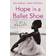 Hope in a Ballet Shoe (Häftad, 2015)