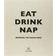 Eat, Drink, Nap: Bringing the House Home (Hardcover, 2014)