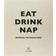 Eat, Drink, Nap: Bringing the House Home (Indbundet, 2014)