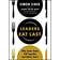 Leaders Eat Last: Why Some Teams Pull Together and Others Don't (Paperback, 2017)