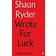 Wrote For Luck: Selected Lyrics
