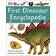 First Dinosaur Encyclopedia: A First Reference Book for Children