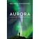 Aurora: In Search of the Northern Lights (Paperback, 2017)