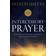 Intercessory Prayer: How God Can Use Your Prayers to Move Heaven and Earth (Häftad, 2016)