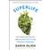 superlife the 5 simple fixes that will make you healthy fit and eternally a (Paperback, 2017)