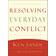 resolving everyday conflict