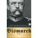 Bismarck: A Life (Häftad, 2013)