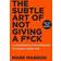 The Subtle Art of Not Giving A F*ck: A Counterintuitive Approach to Living a Good Life (Inbunden, 2016)