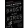 Ghost in the Wires: My Adventures as the World's Most Wanted Hacker (Häftad, 2012)