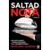 Saltad nota: om matfusket - från gatukök till gourmetkrog (Inbunden, 2013)