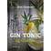 Gin, tonic og tilbehør: why not gin (Indbundet, 2016)