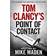 Tom Clancy's Point of Contact: INSPIRATION FOR THE THRILLING AMAZON PRIME SERIES JACK RYAN (Jack Ryan Jr)