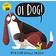 Oi Dog! (Oi Frog and Friends) (Paperback)