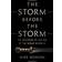 The Storm Before the Storm: The Beginning of the End of the Roman Republic (Paperback, 2017)
