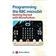 Programming the BBC Micro: Bit: Getting Started with Micropython (Hæftet, 2017)