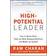 The High-potential Leader: How to Grow Fast, Take on New Responsibilities, and Make an Impact (J-B US non-Franchise Leadership)